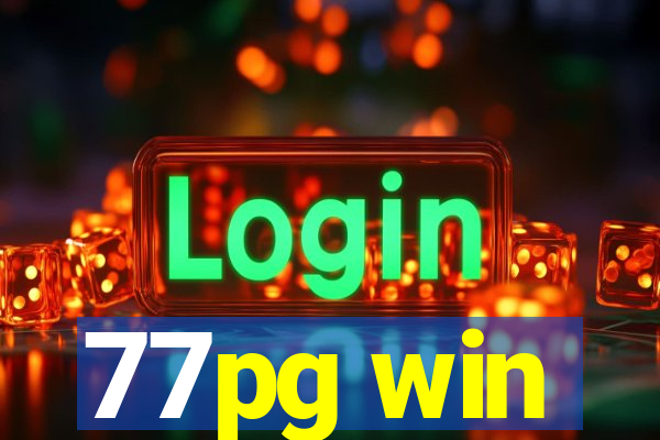 77pg win