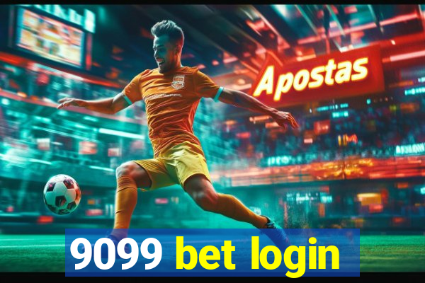 9099 bet login