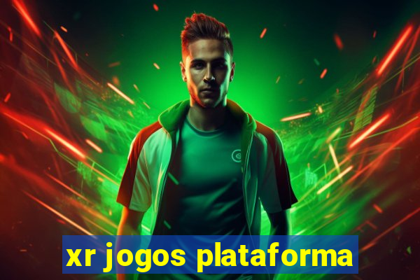 xr jogos plataforma