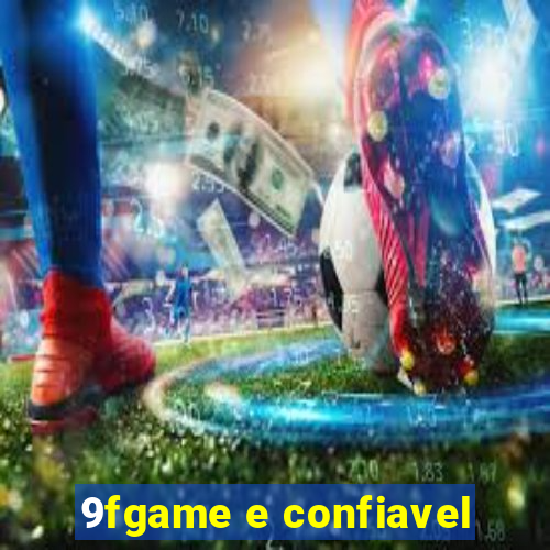 9fgame e confiavel