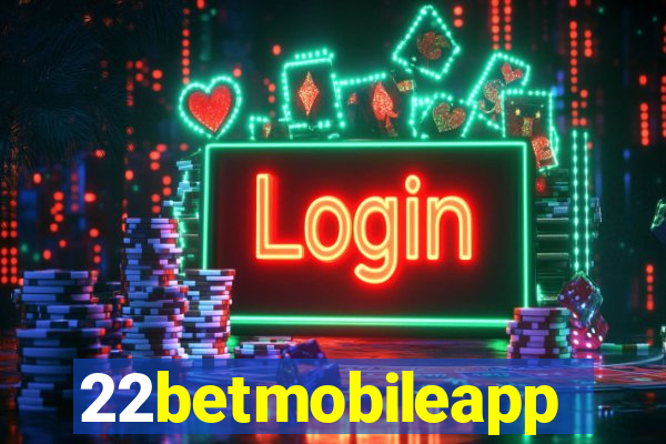 22betmobileapp