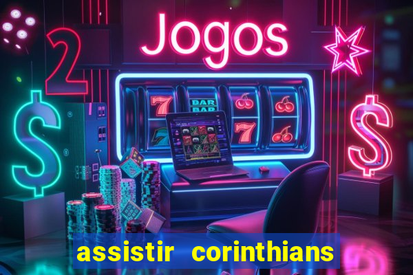 assistir corinthians x sao paulo ao vivo futemax