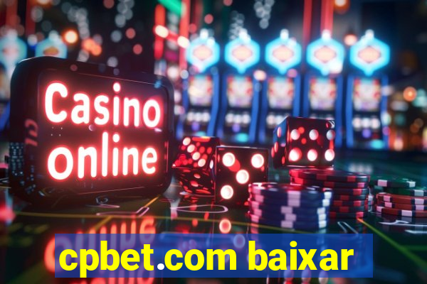 cpbet.com baixar