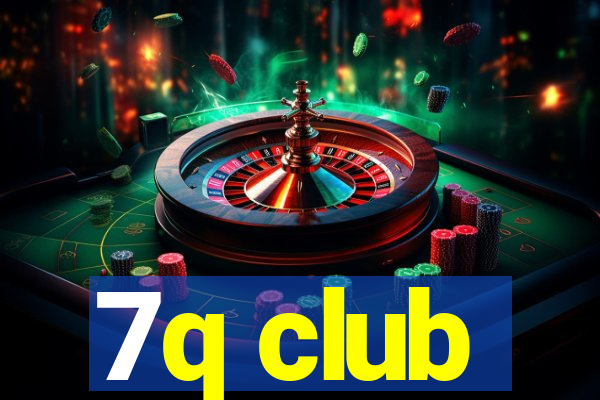 7q club