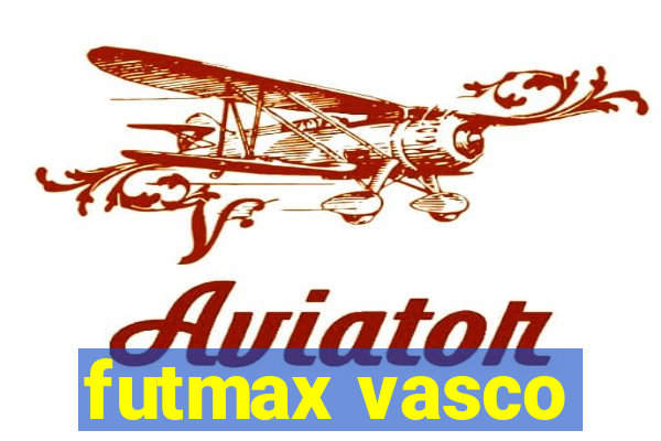 futmax vasco