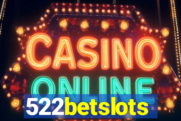 522betslots