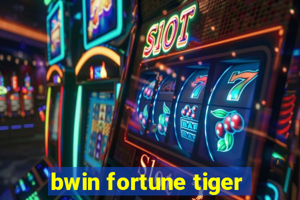 bwin fortune tiger