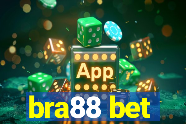 bra88 bet