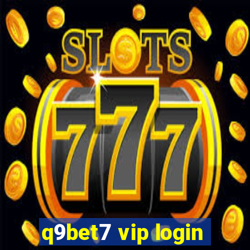 q9bet7 vip login