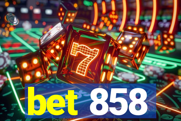 bet 858