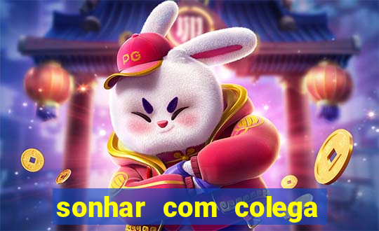 sonhar com colega de trabalho jogo do bicho