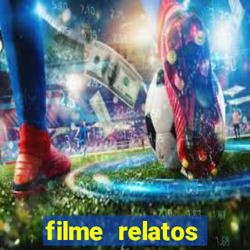 filme relatos selvagens completo dublado