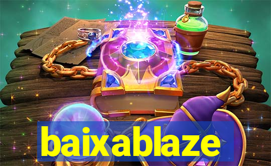 baixablaze