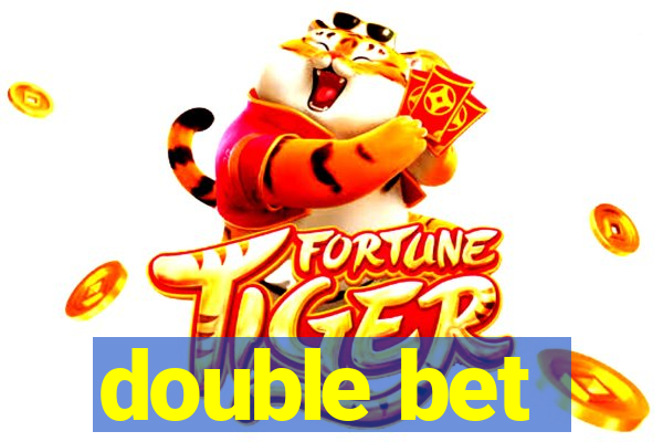 double bet