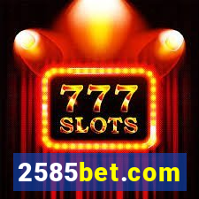 2585bet.com