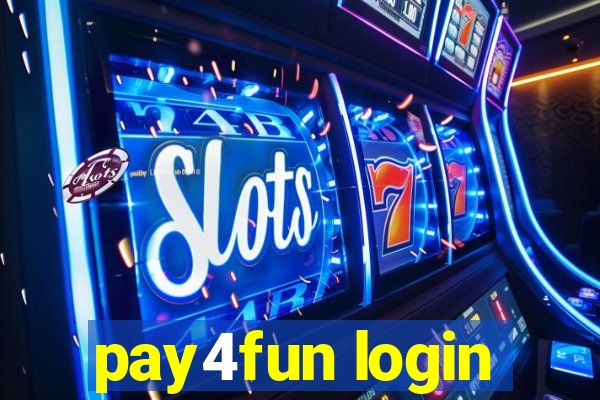 pay4fun login