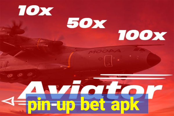 pin-up bet apk