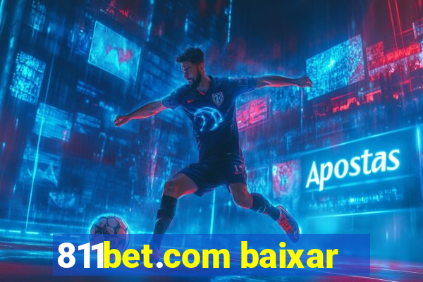 811bet.com baixar