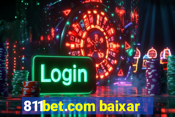 811bet.com baixar