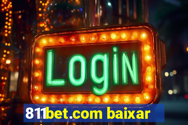 811bet.com baixar