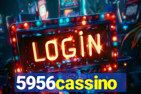 5956cassino