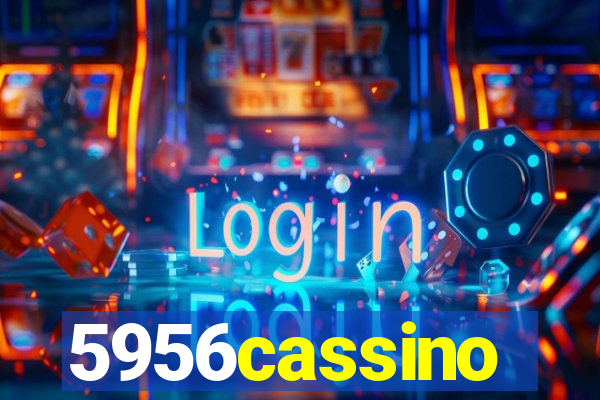 5956cassino