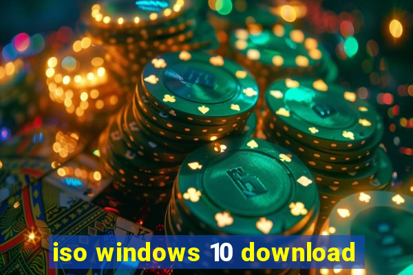 iso windows 10 download