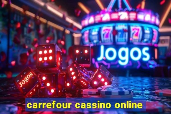 carrefour cassino online