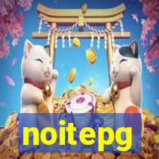 noitepg