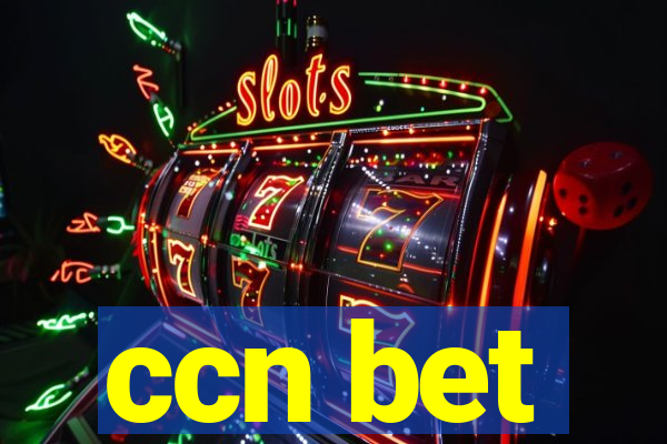 ccn bet