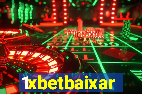 1xbetbaixar