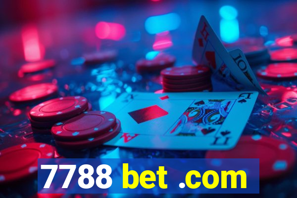 7788 bet .com