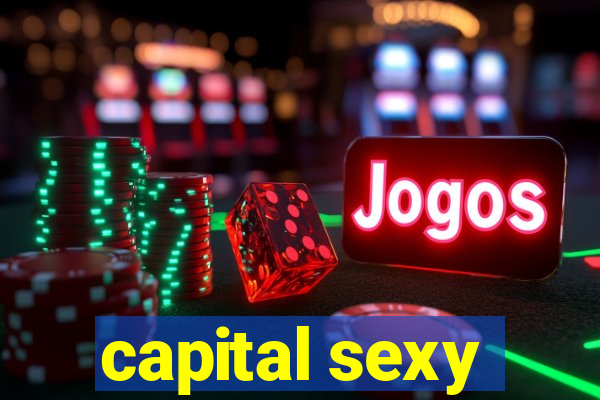 capital sexy