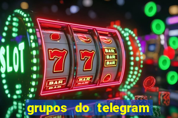 grupos do telegram mais de 18