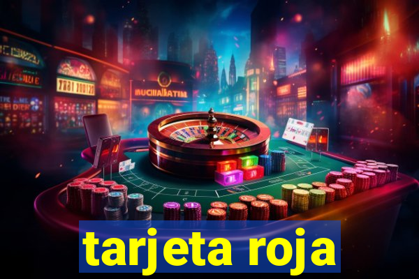 tarjeta roja