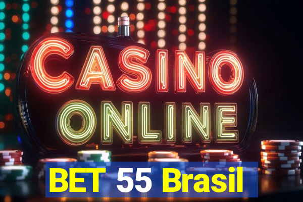 BET 55 Brasil