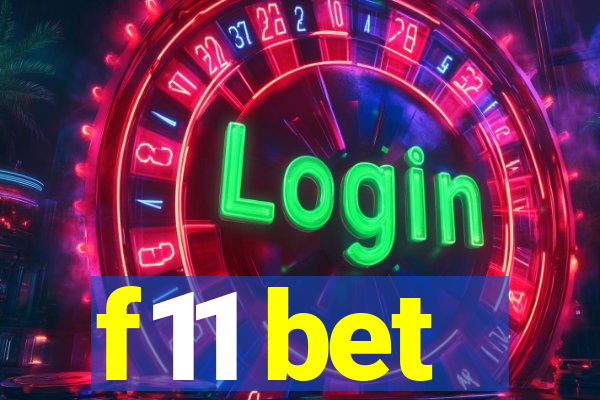 f11 bet