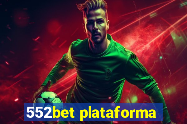 552bet plataforma