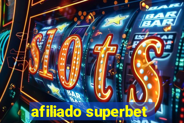 afiliado superbet