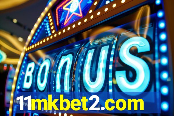 11mkbet2.com