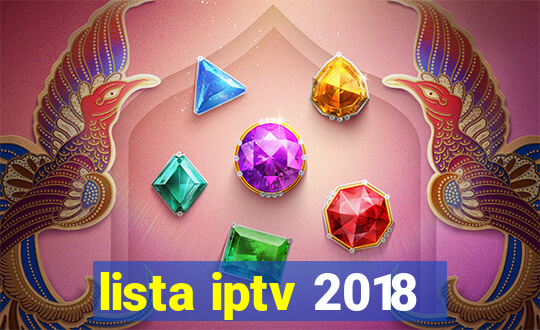 lista iptv 2018