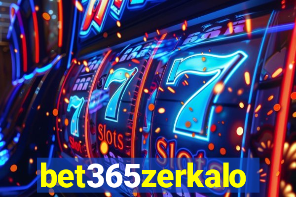 bet365zerkalo