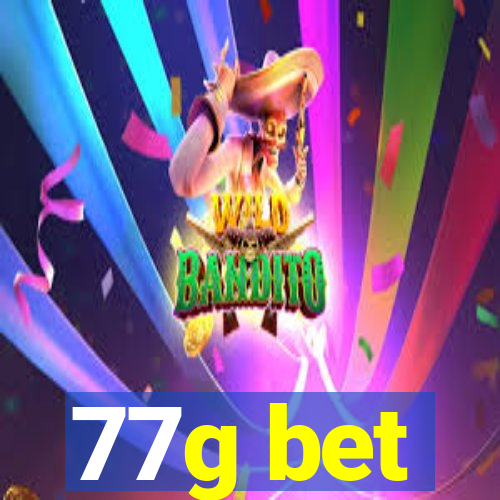 77g bet