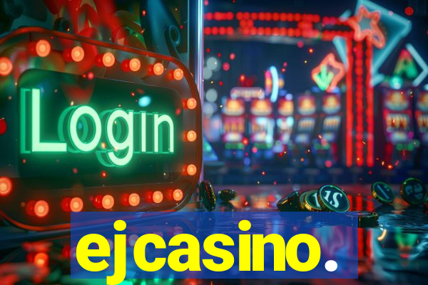 ejcasino.