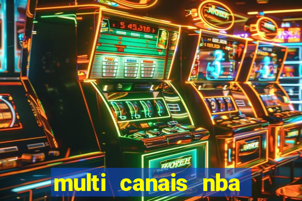 multi canais nba ao vivo