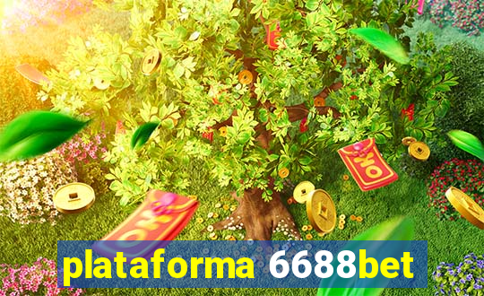 plataforma 6688bet