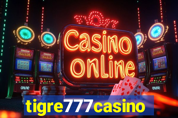 tigre777casino