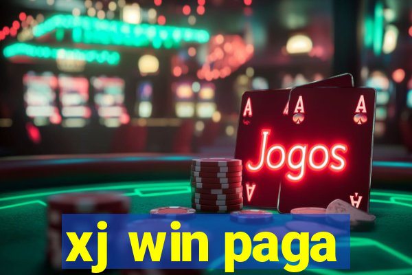 xj win paga