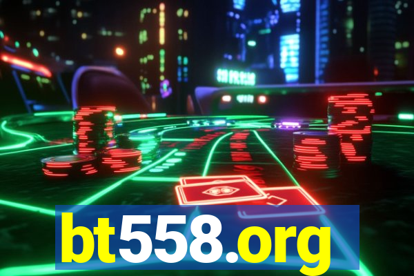 bt558.org