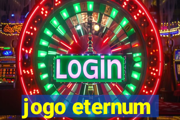 jogo eternum